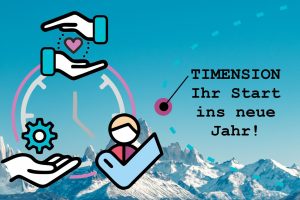 TIMENSION: Ihr Start ins neue Jahr